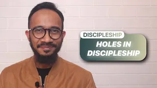 Holes In Discipleship - Ps. Christofer C. Tapiheru