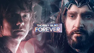 Bilbo and Thorin || Forever