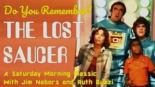 Do You Remember The Lost Saucer Starring Jim Nabors and Ruth Buzzi