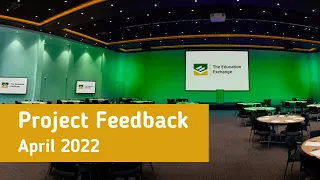 Project Feedback | April 2022 | The Education Exchange