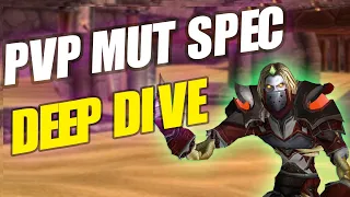 WOTLK MUT PVP SPEC GUIDE DEEP DIVE **UPDATED**