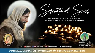 Serenata al Señor - Rev. Padre Darío Bencosme- 05/06/23