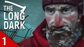 WINTER IS COMING - The Long Dark: Story Mode - Part 1