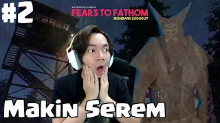 Kok Makin Serem Ini - Fears To Fathom Ironbark Lookout Indonesia Part 2