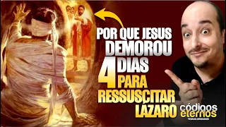 WHY JESUS TAKEN 4 DAYS TO RAISE LAZARUS | Why Jesus Raised Lazarus on the Fourth Day