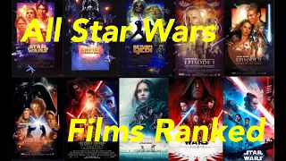 All 12 Star Wars Films Ranked