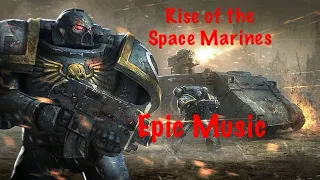 Epic Music: Warhammer. Rise Of The Space Marines. (Epic)