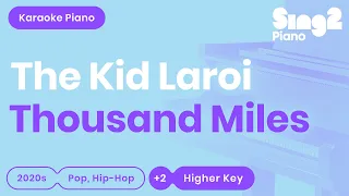 The Kid LAROI - Thousand Miles (Higher Key) Piano Karaoke
