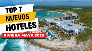 2023 | Top 7 | NUEVOS Hoteles En Riviera Maya - México (LA MEJOR TARIFA)