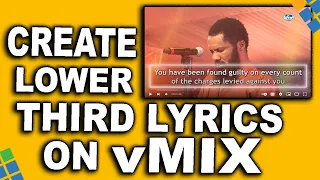 Create Lower Third Song Lyrics On vMix | Display Your Native Hymes In  vMix