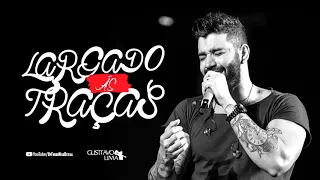 Gusttavo Lima - Largado as Traças (2018)