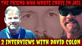 2 Interviews with the guy who wrote Chris Watts in Jail"David Colon" Chris's good friend in Colorado