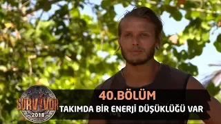 Murat: Takımda bir enerji düşüklüğü var  | 40.Bölüm | Survivor 2018