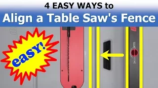 4 Easy Ways to Align a Table Saw Fence