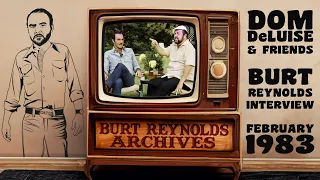 The Burt Reynolds Archives - Dom DeLuise Interviews Burt