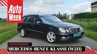 Mercedes-Benz E-klasse (W211) - Occasion Aankoopadvies