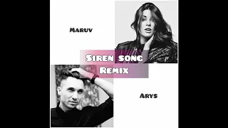 Maruv - Siren Song(ARYS Remix)