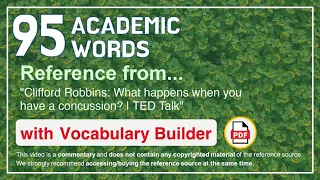 95 Academic Words Ref from "Clifford Robbins: What happens when you have a concussion? | TED Talk"