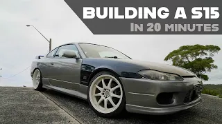 S15 SILVIA BUILT IN 20 MINUTES