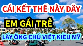 NỮ VIỆT KIỀU, LẤY ÔNG CHỦ VIỆT KIỀU MỸ THẾ NÀY ĐÂY