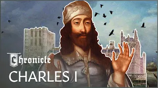 Why King Charles I Was Beheaded By The British Parliament | Game Of Kings | Chronicle