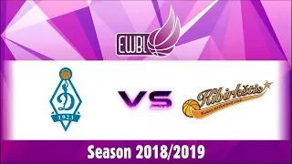 Dynamo Moscow vs Kibirkstis Vilnius - EWBL 2018/19