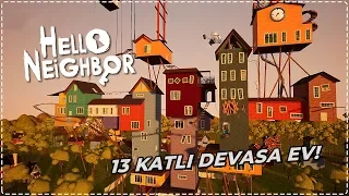 KOMŞUMUN 13 KATLI DEVASA EVİ! | Hello Neighbor Mod [Türkçe] #190