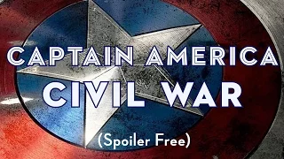 Captain America: Civil War - Spoiler Free Review