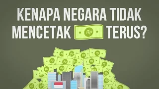 Kenapa Negara Tak Mencetak Uang Sebanyak-banyaknya?