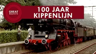 100 jaar Kippenlijn - Nederlands • Great Railways