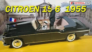 Unboxing: Citroen 15-6 Landaulet Chapron Cabriolet Presidentielle 1955 with Ch. de Gaulle 1:18 model