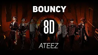 𝟴𝗗 𝗠𝗨𝗦𝗶𝗖 | BOUNCY (K-HOT CHILLI PEPPERS) - ATEEZ  | 𝑈𝑠𝑒 ℎ𝑒𝑎𝑑𝑝ℎ𝑜𝑛𝑒𝑠🎧