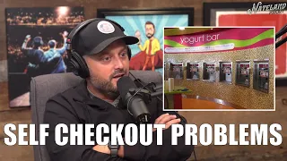 The Problem With Store Self Checkouts | Nateland Podcast