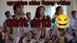 Wait 🤣 and  | opration mbbs funny 🤣 | #mbbs #mbbslife #studentlife #student #viral #explore #🤣
