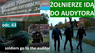 The soldiers go to the auditor who is in Toruń. Security prohibits recording, suggests "reading."