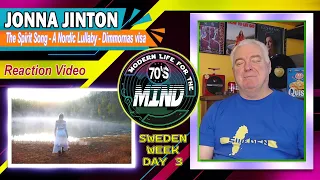 Jonna Jinton "The Spirit Song/A Nordic Lullaby" REACTION VIDEO Sweden Week/Day 3. Simply BEAUTIFUL!