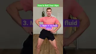 How to Roll Your Hips