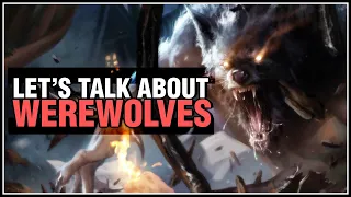 Let's Talk About Werewolves