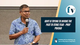 Govt is trying to invoke the past to stoke fear – Prof Prasad | 19/05/2022