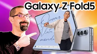 Samsung Galaxy Z Fold 5 Est t'il si bien que ça ?