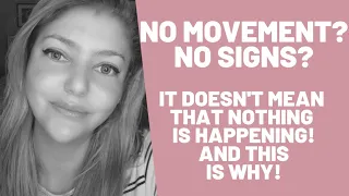 No Movement: Just Because You Can't See It, It Doesn't Mean That Nothing Is Happening!