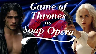 Game of Thrones as a Mexican Soap Opera | Telenovelas are Hell