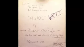 Black Orchids - AWOL (live record)