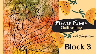 Block 3 ~ Flower Power Quilt-a-long