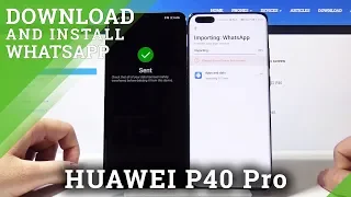 How to Get WhatsApp on Huawei P40 Pro – WhatsApp Installation