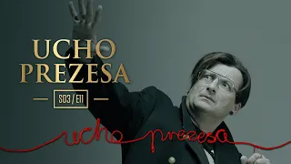 Ucho Prezesa - S03E11 - Kadry