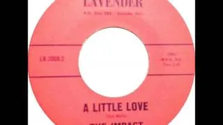 The Impact Express - A Little Love