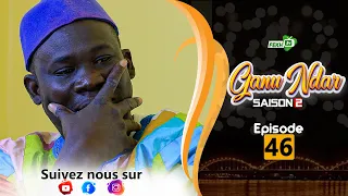 GANU NDAR SAISON 2 NIANKOU AK MANOUMBÉ EPISODE 46