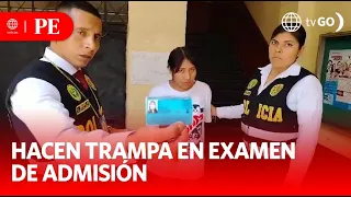 Detienen a postulantes que hicieron trampa en examen de admisión | Primera Edición | Noticias Perú