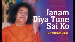 Janam Diya Tune Sai Ko Instrumental by Sai Students